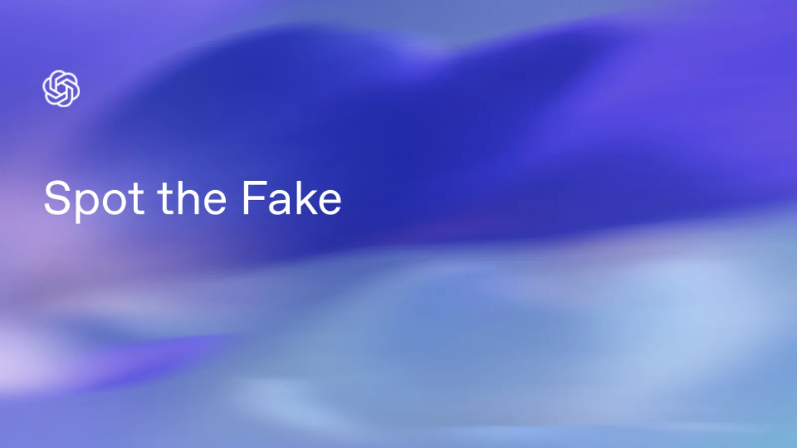 Spot The Fake — OpenAI Academy session on image verification