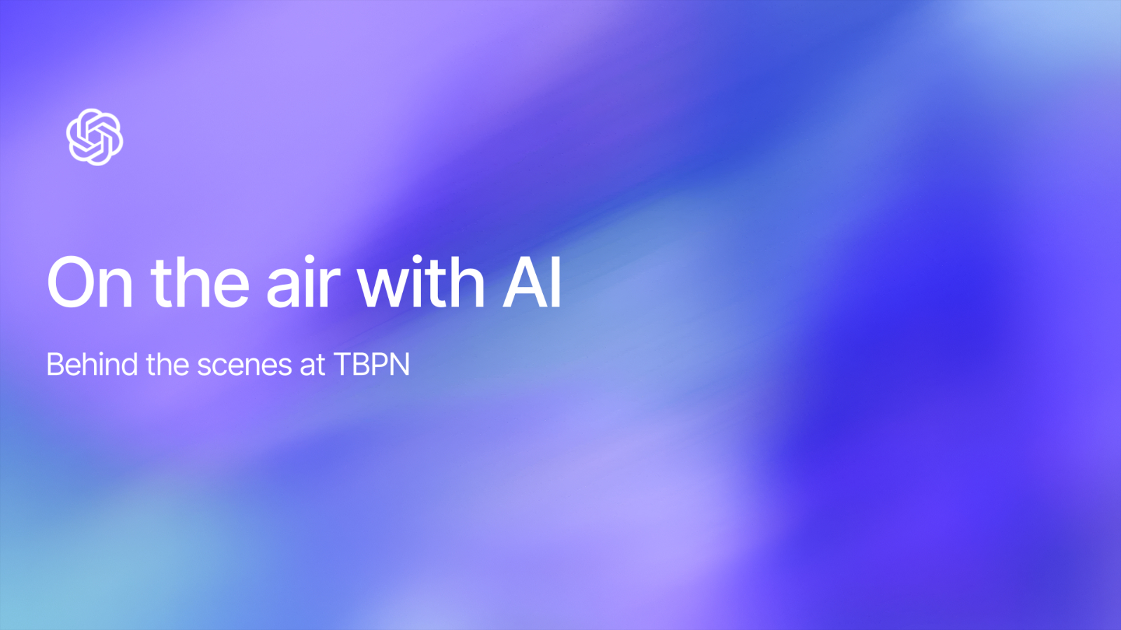 On the Air with AI: Behind the Scenes at TBPN